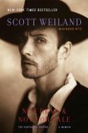 Not Dead & Not for Sale: The Earthling Papers, a Memoir di Scott Weiland edito da SCRIBNER BOOKS CO