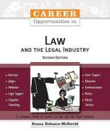 Career Opportunities in Law and the Legal Industry di Susan Echaore-McDavid edito da CHECKMARK BOOKS