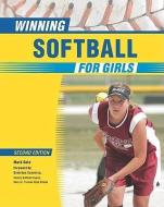 Winning Softball for Girls di Mark Gola edito da CHECKMARK BOOKS