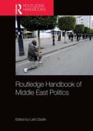 Routledge Handbook Of Middle East Politics edito da Taylor & Francis Ltd