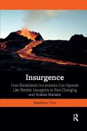 Insurgence di Matthew Tice edito da Taylor & Francis Ltd