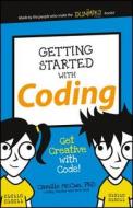 Getting Started with Coding di Camille McCue edito da John Wiley & Sons Inc