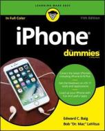 Iphone For Dummies di Edward C. Baig, Bob LeVitus edito da John Wiley & Sons Inc