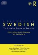Colloquial Swedish di Phil Holmes, Jennie Ahlgren, Gunilla Serin edito da Taylor & Francis Ltd