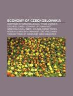 Economy Of Czechoslovakia: Economy Of Co di Books Llc edito da Books LLC, Wiki Series