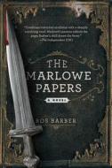 The Marlowe Papers di Ros Barber edito da St. Martin's Press