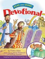 Read and Share Devotional: Applying God's Word to Everyday Life di Gwen Ellis edito da THOMAS NELSON PUB