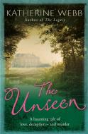 The Unseen di Katherine Webb edito da Orion Publishing Group