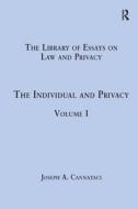 The Individual And Privacy edito da Taylor & Francis Ltd