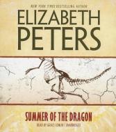 Summer of the Dragon di Elizabeth Peters edito da Blackstone Audiobooks