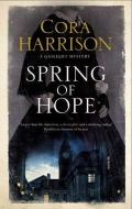 Spring Of Hope di Cora Harrison edito da Canongate Books