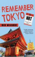Remember Tokyo: A Foreign Affairs Mystery di Nick Wilkshire edito da DUNDURN PR LTD