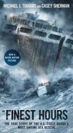 The Finest Hours: The True Story of the U.S. Coast Guard's Most Daring Sea Rescue di Michael J. Tougias, Casey Sherman edito da Pocket Books