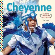 Cheyenne di F. a. Bird edito da CHECKERBOARD