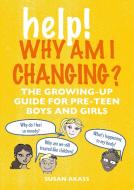 Help! Why Am I Changing? di Susan Akass edito da Ryland, Peters & Small Ltd