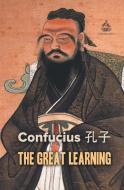 The Great Learning di Confucius edito da The Big Nest