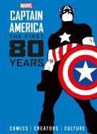 Marvel Comics: Captain America: The First 80 Years di Titan Comics edito da TITAN BOOKS