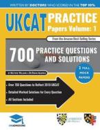 UKCAT Practice Papers Volume One di Matthew Williams, Dr Rohan Agarwal edito da UniAdmissions