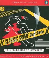 Classic Crime Short Stories edito da CSA Word