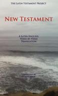 Latin Testament Project New Testament-PR-FL/OE edito da Searchlight Press