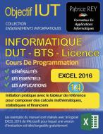 DUT Informatique - EXCEL 2016 (Tome 14) di Patrice Rey edito da Books on Demand