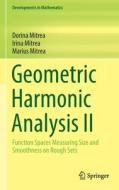 Geometric Harmonic Analysis II di Dorina Mitrea, Marius Mitrea, Irina Mitrea edito da Springer International Publishing