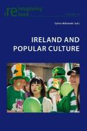 Ireland and Popular Culture edito da Lang, Peter