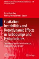 Cavitation Instabilities and Rotordynamic Effects in Turbopumps and Hydroturbines edito da Springer-Verlag GmbH