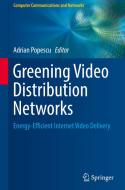 Greening Video Distribution Networks edito da Springer International Publishing Ag