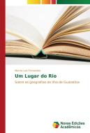 Um Lugar do Rio di Marcio Luis Fernandes edito da Novas Edições Acadêmicas