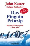 Das Pinguin-Prinzip di John Kotter, Holger Rathgeber edito da Droemer HC