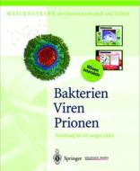 Bakterien, Viren, Prionen edito da Springer Berlin Heidelberg