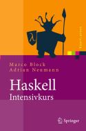 Haskell-Intensivkurs di Marco Block, Adrian Neumann edito da Springer-Verlag GmbH