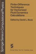 Finite-Difference Techniques for Vectorized Fluid Dynamics Calculations edito da Springer Berlin Heidelberg