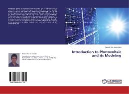 Introduction to Photovoltaic and its Modeling di Rasool Feiz Kerendian edito da LAP Lambert Academic Publishing