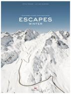 Escapes - Winter di Stefan Bogner, Jan Baedeker edito da Delius Klasing Vlg GmbH