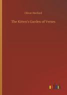 The Kitten's Garden of Verses di Oliver Herford edito da Outlook Verlag