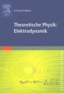 Theoretische Physik Elektrodynamik di REBHAN  ECKHARD edito da Springer