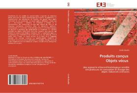 Produits conc¸us   Objets ve´cus di Carole Baudin edito da Editions universitaires europeennes EUE