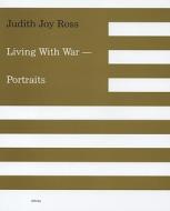 Judith Joy Ross di Heinz Liesbrock, Judith Joy Ross edito da Steidl Publishers