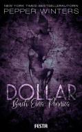 Dollar - Buch 1: Pennies di Pepper Winters edito da Festa Verlag