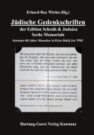 Jüdische Gedenkschriften der Edition Schoáh & Judaica edito da Hartung-Gorre