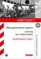 Arbeitsheft Bildungsstandards Mittlerer Schulabschluss B1 - Listening di Rainer Jacob edito da Stark Verlag GmbH
