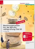 Rechnungswesen für die Berufsreifeprüfung (Teil 2) Lösungsheft di Barbara Gassner-Rauscher, Elke Rammer edito da Trauner Verlag