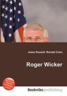 Roger Wicker edito da Book On Demand Ltd.