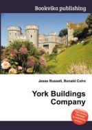 York Buildings Company edito da Book On Demand Ltd.