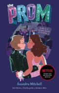 The Prom / The Prom di Saundra Mitchell, Matthew Sklar edito da NUBE DE TINTA