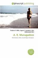 A. R. Murugadoss edito da Alphascript Publishing