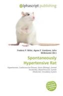Spontaneously Hypertensive Rat edito da Alphascript Publishing