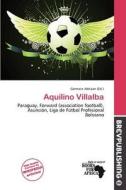 Aquilino Villalba edito da Brev Publishing